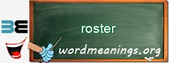 WordMeaning blackboard for roster